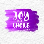 "Joy is a Choice" quote over a purple watercolor brush wash. Inspirational saying.